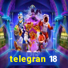 telegran 18